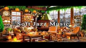 Relaxing Jazz Music for Working, Study, Focus ☕ Smooth Jazz Instrumental Music at Cozy Cafe Ambience