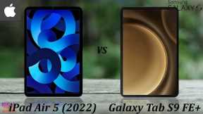 Apple iPad Air 5 (2022) vs Samsung Galaxy Tab S9 FE Plus 5G