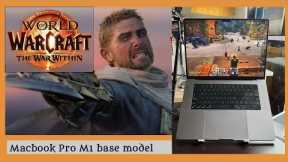 World of Warcraft the War within - Macbook pro 16 M1 2021 - Will it run?