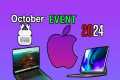 Apple October 2024 Event: What Can We 