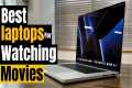 Best Laptops for Watching Movies