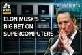 Why Elon Musk Is Betting Big On