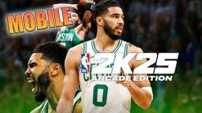 NBA 2K25 ARCADE EDITION MOBILE GAMEPLAY