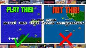 10 NES Games Better Than Their Arcade Counterparts! (Part 1)