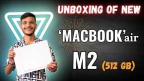 Unboxing of ‘Macbook’ air M2 chip😍 |#macbook #unboxing #macbookm2 #trending #apple #iphone #students