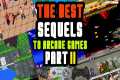 The Best Sequels to Arcade Classics