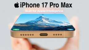 introducing iPhone 17 Pro Max - Apple | Trailer - A New Era of Intelligence