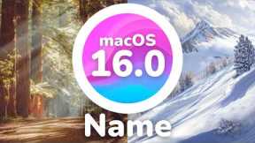What will macOS 16 be called