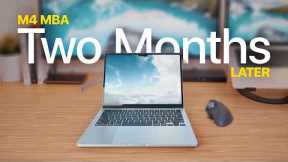 M4 MacBook Air Review After 2 Months – Still Apple's Best for 2025?