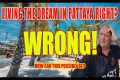 Pattaya: Fantasy vs. Reality - Living 
