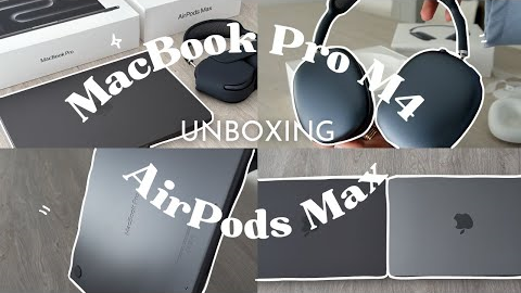  Unboxing MacBook Pro M4 & AirPods Max 💻🎧