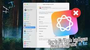 How to Fix “Apple Intelligence Cannot Be Activated” on Mac 🧠