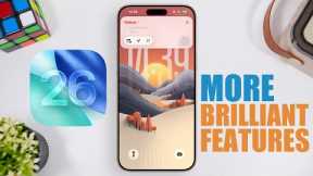 iOS 26 - 10 Brilliant New FEATURES for iPhone Users !