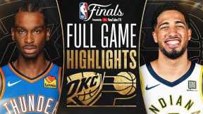 #1 THUNDER at #4 PACERS | NBA FINALS GAME 6 HIGHLIGHTS | June 19, 2025