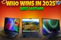 2025's BEST LAPTOPS [TOP 5 Best