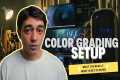 Color Grading Gear Guide – What You