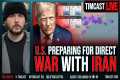 U.S. Preparing For DIRECT WAR With