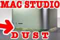 Mac Studio Dust Sucked Up In 3 Months 