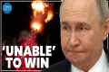 Putin is ‘unable’ to defeat Ukraine | 