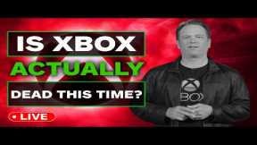 Is Xbox Actually Dead This Time?