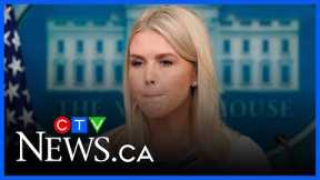 White House says 'our neighbours to the north have been pretty difficult to deal with’