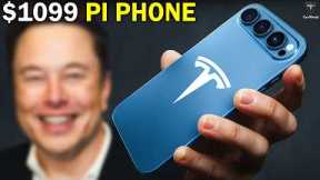 End Of Apple! Elon Musk's LEAKED Tesla Pi Phone 2026 Is A HotCake For $1099! Exclusive Techs!
