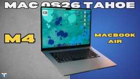 I’ve Been Using MacOS 26 Tahoe on the M4 MacBook Air & It’s Been Awesome!