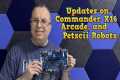 Updates on Arcade, Commander X16, and 