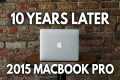 2015 13-inch MacBook Pro in 2025