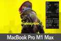 MacBook Pro M1 Max Cyberpunk 2077 -