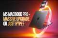M5 MacBook Pro – Massive Upgrade or