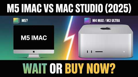 M5 iMac vs Mac Studio (2025) — Should You Wait or Buy Now?