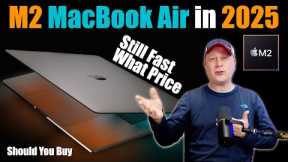 Shocking Results! Is the M2 MacBook Air Still Good in 2025?  Speed Test vs M4 & Current Windows PCs