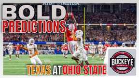 14 Bold Predictions For Texas vs  Ohio State