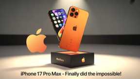 iPhone 17 Pro Max – New Apple Finally Did The Impossible! 🔥 Big Thing!