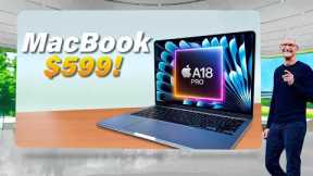 CRAZY $599 MacBook LEAKS Revealed!