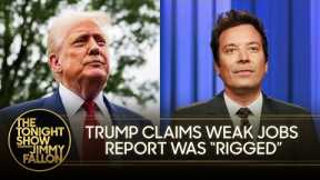 Trump Fires BLS Chief After Weak Stats Make Him Look Bad, Trump's Insane White House Upgrades