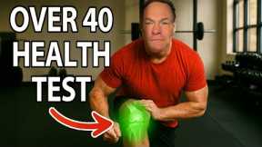If You Can't Do this OVER 40, You're In Trouble!