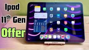 Ipad 11th Gen Offer on Flipkart Freedom Sale | Should You Buy?