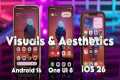 Android 16 vs One UI 8 vs iOS 26 -