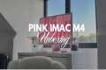 Unboxing Pink iMac M4 (2025) + IKEA