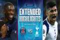 PSG vs. Tottenham: Extended