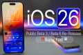 iOS 26 Public Beta 3 and Beta 6
