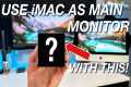 Use iMac As MAIN MONITOR For M1/M2/M4 