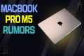 MacBook Pro M5 Rumors