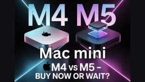 Mac mini M4 vs M5 (2025-2026) – Buy Now or Wait?