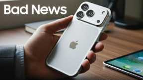 iPhone 17 Pro Max There's A Bad NEWS