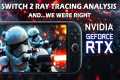 Switch 2 Graphics and Ray Tracing in